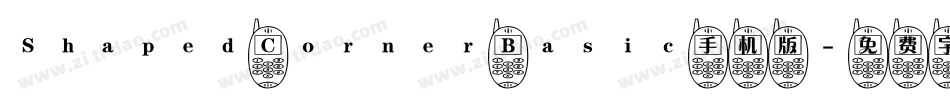Shaped Corner Basic手机版字体转换
